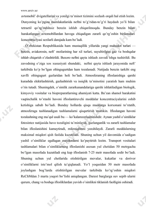 n yashil o’simliklar foto​sintez natijasida havo tozaligini ta’minlaydi, gazlanganlik va zararli tashlamalar bilan ifloslanishini kamaytiradi, mikroiqlimni yaxshilaydi. zararli moddalarning maksimal miqdori qish faslida kuzatiladi. shuning uchun yil davomida o’sadigan yashil o’simliklar egallagan maydonlarni ko’paytirish lozim. transport vositalari tashlamalari bilan o’simliklarning ifloslanishi asosan yul chetidan 50 metrgacha bo’lgan masofada kuzatiladi eng kup ifloslanish 7-25 metr masofada sodir bo’ladi. shuning uchun yul chetlarida etishtirilgan mevalar, kukatlar va dorivor o’simliklarni iste’mol qilish ta’qiqlanadi. yo’l yoqasidan 50 metr masofada joylashgan bog’larda etishtirilgan mevalar tarkibida ko’rg’oshin miqdori rechmdan 3 marta yuqori bo’lishi aniqdangan. daraxt barglarga suv sepib ularni qurum, chang va boshqa iflosliklardan yuvish o’simlikni tiklanish faolligini oshiradi. texnologik tadbirlar. atmosfera havosini muhofaza qilishda texnologik tadbirlarning ahamiyati kattadir. ko’riladigan tadbir asosida tashki muhit ob’ektlariga, jumladan, havoga tashlanadigan chiqindilar miqdorini qisqartirish yoki mutloq. tuxtatish zarur. buning uchun sanoat korxonalaridagi texnologik jarayonlarni takomillashtirish, hatto chiqindisiz yoki kam chiqindili texnologiyalarni joriy etish mumkin. bunday texnologiyalar mutloq berk jarayonlar …