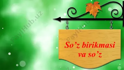 so’z birikmasi va so’z — PPTX