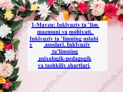 inklyuziv ta'lim mazmuni va mohiyati — PPTX