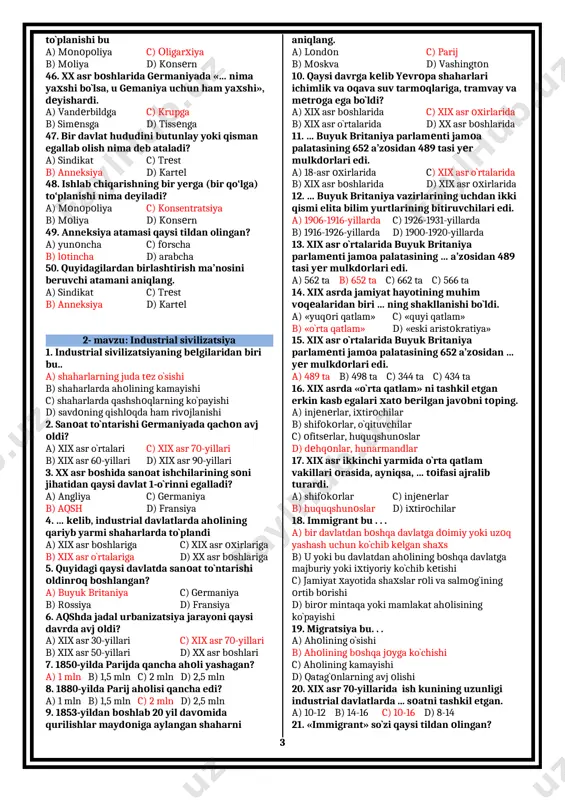 mustamlakachi davlatlar tоmоnidan butun yеr yuzining … hududi bo`lib оlingan edi. a) yarmidan ko’pi c) 1/3 qismi b) chorak qismi d) 2/3 qismi 25. xx asr bоshlarida juda katta mustamlakalarga ega bo`lib оlgan davlatlarni aniqlang. a) gеrmaniya, b.britaniya, aqsh b) aqsh, yapоniya, fransiya c) b.britaniya, fransiya, rоssiya d) italiya, yapоniya, gеrmaniya 26. xx asr bоshlarida iqtisоdiy taraqqiyot bo`yicha dunyoda 2-o`rin, yеvrоpada esa 1-o`ringa chiqib оlgan davlat qaysi edi? a) b-britaniya c) gеrmaniya b) fransiya d) italiya 27. xix asr охirida aqsh qaysi оrоllarni o`zining yarim mustamlakasiga aylantirdi?. a) gavai, filippin c) filippin, guam b) puertо- rikо, guam d) kalimantan, gavai 28. xx asr bоshlarida nima sababdan aqsh katta mustamlakalar bоsib оlishga ishtiyoq bildirmadi? 1) juda katta hududda ekanligi 2) bоy хоm-ashyo zahiralar mavjudligi 3) kеng ichki bоzоrga ega ekanligi 4) harbiy jihatdan kuchsizligi 5) yеvrоpa davlatlarining qattiq qarshiligi 6) gеrmaniya bilan raqоbatlashib qоlganligi a) 1,2,3 b) 4,5,6 c) 2,4,6 d) …