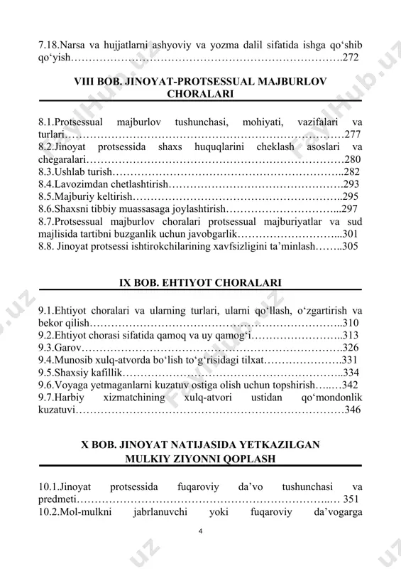 ………………………….293 8.5.majburiy keltirish…………………………………………………..295 8.6.shaxsni tibbiy muassasaga joylashtirish…………………………...297 8.7.protsessual majburlov choralari protsessual majburiyatlar va sud majlisida tartibni buzganlik uchun javobgarlik………………………...301 8.8. jinoyat protsessi ishtirokchilarining xavfsizligini ta’minlash……..305 ix bob. ehtiyot choralari 9.1.ehtiyot choralari va ularning turlari, ularni qo‘llash, o‘zgartirish va bekor qilish……………………………………………………………..310 9.2.ehtiyot chorasi sifatida qamoq va uy qamog‘i……………………..313 9.3.garov……………………………………………………………….326 9.4.munosib xulq-atvorda bo‘lish to‘g‘risidagi tilxat………………….331 9.5.shaxsiy kafillik……………………………………………………..334 9.6.voyaga yetmaganlarni kuzatuv ostiga olish uchun topshirish…..…342 9.7.harbiy xizmatchining xulq-atvori ustidan qo‘mondonlik kuzatuvi…………………………………………………………………346 x bob. jinoyat natijasida yetkazilgan mulkiy ziyonni qoplash 10.1.jinoyat protsessida fuqaroviy da’vo tushunchasi va predmeti……………………………………………………………..… 351 10.2.mol-mulkni jabrlanuvchi yoki fuqaroviy da’vogarga qaytarish………………………………………………………………...361 10.3.hukmning mulkiy undirishlarga doir qismi ijrosini ta’minlash……………………………………………………………….363 xi bob. jinoyatlarning oldini olish choralari 11.1.jinoyatlarning oldini olish choralari tushunchasi, turlari va huquqiy asoslari…………………………………………………………………..369 11.2.jinoyatning sabablarini va uning sodir etilishiga imkon bergan shart-sharoitlarni bartaraf qilish shakllari va bu jarayonda surishtiruvchining, tergovchining, prokurorning faoliyati………………………………….370 11.3.sudning jinoyatning sabablarini va uning sodir etilishiga imkon bergan shart-sharoitlarni bartaraf qilish faoliyati………………………………372 11.4.taqdimnomani va xususiy ajrimlarni bajarish majburiyati………………………………………………………….. …