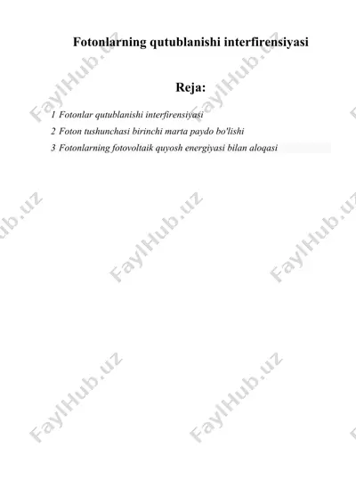 fotonlarning qutublanishi interfirensiyasi — DOCX