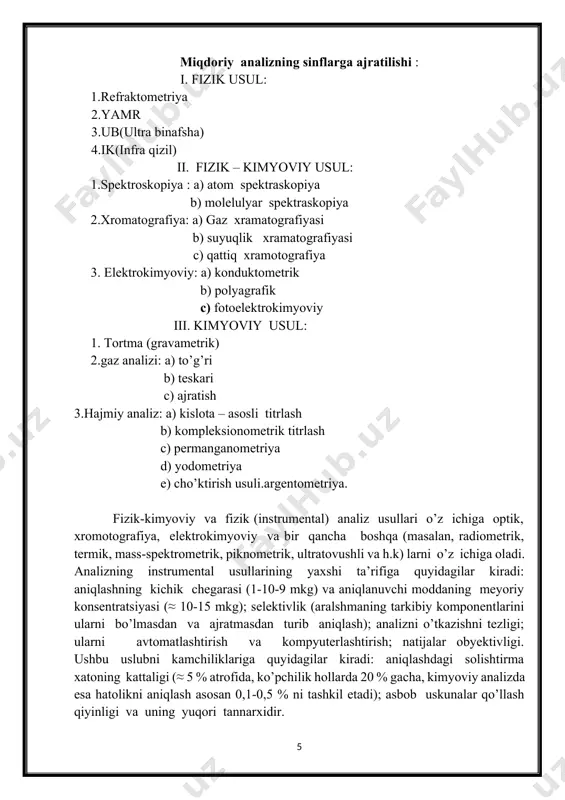 aniqligi: 10-2/5·10-3 % bo’lib, titrametrik analizning aniqligi: 10-1/5·10-2 % ni tashkil qiladi.[1] miqdoriy analizning aniqlanadigan modda miqdorini tekshiriladigan namuna massasini o‘lchash bilan olib boriladigan aniqlash usuliga gravimetrik analiz usuli deb ataladi. gravimetrik analiz uch: 1. ajratish 2. cho'ktirish 3. haydash usullariga bo'linadi. ajratish usulida aniqlanayotgan modda aralashmadan ajratib tozalanadi va massasi analitik tarozida tortiladi. masalan, temir bilan oltingugurt aralashmasidan temirning magnitga tortilish xususiyatidan foydalaniladi. cho‘ktirish usulida aniqlanadigan modda kimyoviy reaksiya yordamida tarkibi aniq bo'lgan qiyin eriydigan birikma holida cho'ktiriladi. bunda cho'kma qizdirilib tarkibi aniq bo'lgan boshqa moddaga aylantiriladi va shu moddaning massasi analitik tarozida tortilib modda miqdori aniqlanadi. masalan: 2fe3+ + 6oh- → 2fe(oh)3 →to→ fe2o3 + 3h2o aniqlanadigan cho’ktiriladigan tortiladigan modda shakl shakl haydash usulida aniqlanadigan modda uchuvchan birikma holida haydaladi. bunda aniqlanadigan modda qizdirish yoki boshqa modda (reaktiv) ta’sirida uchuvchan birikma hosil qiladigan holatga o‘tkazish bilan ajratiladi. haydash usullari to‘g‘ri va teskari bo'lishi mumkin. to'g'ri haydash usulida aniqlanadagan …