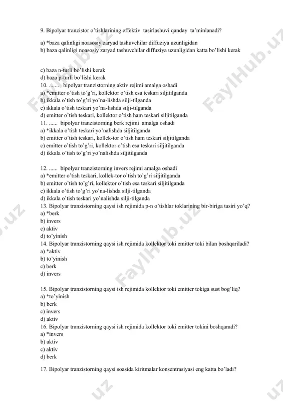 ikkala o’tish teskari yo’na-lishda silji-tilganda d) emitter o’tish teskari, kollektor o’tish ham teskari siljitilganda 11. ...... bipolyar tranzistorning berk rejimi amalga oshadi a) *ikkala o’tish teskari yo’nalishda siljitilganda b) emitter o’tish teskari, kollek-tor o’tish ham teskari siljitilganda c) emitter o’tish to’g’ri, kollektor o’tish esa teskari siljitilganda d) ikkala o’tish to’g’ri yo’nalishda siljitilganda 12. ...... bipolyar tranzistorning invers rejimi amalga oshadi a) *emitter o’tish teskari, kollek-tor o’tish to’g’ri siljitilganda b) emitter o’tish to’g’ri, kollektor o’tish esa teskari siljitilganda c) ikkala o’tish to’g’ri yo’na-lishda silji-tilganda d) ikkala o’tish teskari yo’nalishda silji-tilganda 13. bipolyar tranzistorning qaysi ish rejimida p-n o’tishlar toklarining bir-biriga tasiri yo’q? a) *berk b) invers c) aktiv d) to’yinish 14. bipolyar tranzistorning qaysi ish rejimida kollektor toki emitter toki bilan boshqariladi? a) *aktiv b) to’yinish c) berk d) invers 15. bipolyar tranzistorning qaysi ish rejimida kollektor toki emitter tokiga sust bog’liq? a) *to’yinish b) berk c) invers d) aktiv 16. …