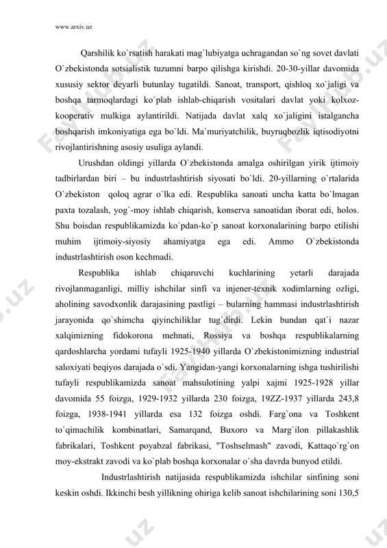 rg`ona va toshkent to`qimachilik kombinatlari, samarqand, buxoro va marg`ilon pillakashlik fabrikalari, toshkent poyabzal fabrikasi, "toshselmash" zavodi, kattaqo`rg`on moy-ekstrakt zavodi va ko`plab boshqa korxonalar o`sha davrda bunyod etildi. industrlashtirish natijasida respublikamizda ishchilar sinfining soni keskin oshdi. ikkinchi besh yillikning ohiriga kelib sanoat ishchilarining soni 130,5 ming kishini tashkil etdi, ularning 36,2 foizi xotin-qizlardan iborat edi. urushdan oldingi davrdayoq o`zbekiston industrial-agrar respublikaga aylandi. xalk xo`jaligida sanoat mahsulotining ulushi 70 foizni tashkil etdi. yirik sanoat korxonalari bazasida chirchiq, bekobod, kattaqo`rg`on, yangiyo`l, quvasoy singari yangi industrial shaharlar qad ko`tardi. sanoat bilan bir qatorda energetika, temir yo`l, suv va avtomobil transporti hamda aloqa vositalari ham rivojlandi. bularning hammasi respublikamiz qiyofasini tubdan o`zgartirib yubordi. shu bilan birga industrlashtirish chog`ida ma`lum xatoliklar va nuqsonlarga ham yo`l qo`yildi. o`zbekistonda amalga oshirilgan industrlashtirish siyosatining mustamlakachilik mohiyati avvalo shunda namoyon bo`ldiki, respublikamizda asosan qishloq xo`jaligi mahsulotlarini qayta ishlaydigan yengil va oziq-ovqat sanoati korxonalari vujudga keltirildi. og`ir sanoat, mashinasozlik va boshqa …