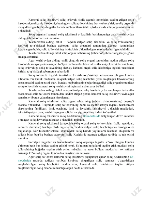 soliqlarga nisbatan o‘z vakolatlari doirasida soliq kodeksiga va bojxona to‘g‘risidagi qonunchilikka muvofiq soliq nazoratini amalga oshiradi. soliq tekshiruvlarining turlari soliq tekshiruvlari soliq to‘lovchilar, yig‘imlarni to‘lovchilar va soliq agentlari tomonidan soliq to‘g‘risidagi qonunchilikka rioya etilishi ustidan nazorat qilish maqsadida o‘tkaziladi. soliq tekshiruvi soliq to‘lovchi to‘g‘risida soliq organlarida mavjud bo‘lgan ma’lumotlarni o‘rganish va tahlil qilish asosida amalga oshiriladi. soliq organlari soliq tekshiruvlarining quyidagi turlarini o‘tkazadi: 1) kameral soliq tekshiruvi; 2) sayyor soliq tekshiruvi; 3) soliq auditi. kameral soliq tekshiruvi kameral soliq tekshiruvi soliq to‘lovchi (soliq agenti) tomonidan taqdim etilgan soliq hisobotini, moliyaviy hisobotni, shuningdek soliq to‘lovchining faoliyati to‘g‘risida soliq organida mavjud bo‘lgan boshqa hujjatlar hamda ma’lumotlarni tahlil qilish asosida soliq organi tomonidan o‘tkaziladi. soliq organlari kameral soliq tekshiruvi o‘tkazilishi boshlanguniga qadar tekshiruvdan oldingi tahlilni o‘tkazishi mumkin. tekshiruvdan oldingi tahlil — taqdim etilgan soliq hisobotini va soliq to‘lovchining faoliyati to‘g‘risidagi boshqa axborotni soliq organlari tomonidan axborot tizimlaridan foydalangan holda, soliq to‘lovchining ishtirokisiz o‘tkaziladigan …