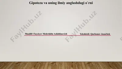 gipoteza va uning ilmiy anglashdagi o`rni — PPTX