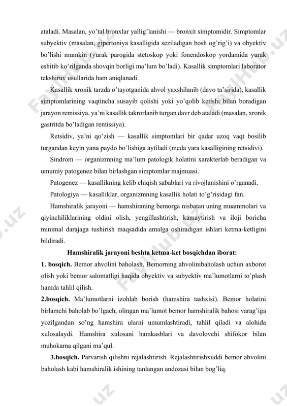 bo’lgach, olingan ma’lumot bemor hamshiralik bahosi varag’iga yozilgandan so’ng hamshira ularni umumlashtiradi, tahlil qiladi va alohida xulosalaydi. hamshira xulosani hamkasblari va davolovchi shifokor bilan muhokama qilgani ma’qul. 3.bosqich. parvarish qilishni rejalashtirish. rejalashtirishxuddi bemor ahvolini baholash kabi hamshiralik ishining tanlangan andozasi bilan bog’liq. 4.bosqich. parvarish rejasini amalga oshirish. bosqichningmaqsadi tuzilgan reja asosida hamshira parvarishini amalga oshirish va bajarilgan ishlarni hujjatlashtirishdan iborat. 5.bosqich. hamshiralik parvarishining samaradorligini baholash. tekshirilayotgan kasallik harorati to’g’risidagi tibbiyot xulosasi tashxis deb ataladi. tashxis qo’yilgandan keyin kompleks ravishda davolash muolajalari boshlanadi. u rejim asosidagi davo turlari (ambulatoriya, kasalxona yoki sanatoriyada davolanish) ni o’z ichiga oladi. diyetoterapiya — parhez taomlar bilan davolash, parhez taom bemorning oziq moddalarga bo’lgan fiziologik ehtiyojlarini ta’minlab beradigan va kasallikning o’tishini yengillashtirib, shifo bo’ladigan ovqatdir. parhez taomlar, asosan, 25 ta deb belgilangan. bemorning tashxisiga ko’ra ma’lum parhez stol buyuriladi. masalan, gastrit kasalligida parxez ¹1a yoki ¹1. dori-darmonlar bilan davolash deganda, dori moddalarni turli yo’llar bilan organizmga …
