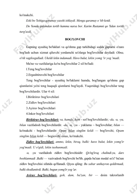 'stiga qaraydi. ayiruv bog'lovchilari galma-galdan yuzaga keladiga-voqea-hodisalarni ko'rsatadi. inkor bog'lovchilari- na ...na. uyushiq bo'lak va gaplarni inkor ma'nosini yuklagan holda bog'laydi: na o 'qidi, na yozdi. bunda gapning kesimi tasdiq, shaklida bo'ladi. na bog'lovchisi inkor ma'nosini ifodalaydi: na eshikni, na derazalarni ochdi. ergashtiruvchi bog'lovchilar- tobe. hokim qismlarni, o'zaro tobe munosabatda bo'lgan gap bo'laklari va gaplarni bog'laydi: hunar o'rgan chunki hunarda sir ko'p. ular 3 xil. 1. aniqlovchi bog'lovchilar — ki, ya 'ni 2. sabab bog'lovchilari - chunki, toki 3. shart bog'lovchilari — basharti, agar, garchi. yuklamaiar ayrim so'zga yoki gapga qo'shimcha ma'no yuklash uchun qo'llanadi: bugun darsga kelding-mi? topshiriqni bugunog bajaring! yuklamalarning quyidagi turlari mavjud: l.so'roq va taajjub yuklamalari — mi, -chi, -a(ya), nahotki: sen-chi, bordingmi?, shunga-ya. 2. kuchaytiruv, ta'kidyuklamalari — hatto, -ku, ham, -u(yu), -da, -oq, -yoq: sen ham bor, kitob ham oldim, bordi-yu ko'rdi, kelibsan-u, ko'ribsan-da, bugunoq, ertagayoq. 3.ayiruv, chegaralovyuklamalari — gina (kina, qina),faqat,faqatgina, xolos. bolalardan bittasigina keldi, …