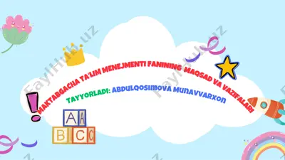 maktabgacha taʼlim menejmenti fanining maqsad va vazifalari — PDF