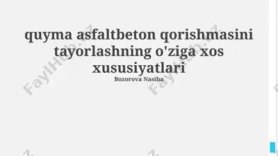 quyma asfaltbeton qorishmasini tayorlash — PPTX