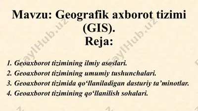 geografik axborot tizimi (gis) — PPTX