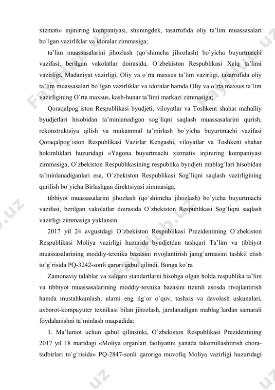 ritiladi. ta’lim muassasalarini qurish, rekonstruktsiya qilish va mukammal ta’mirlash bo`yicha buyurtmachi vazifasi qoraqalpog`iston respublikasi vazirlar kengashi, viloyatlar va toshkent shahar hokimliklari huzuridagi «yagona buyurtmachi xizmati» injiniring kompaniyasiga, oliy ta’lim muassasalarini esa o`zbekiston respublikasi oliy va o`rta maxsus ta’lim vazirligi huzuridagi «yagona buyurtmachi xizmati» injiniring kompaniyasi, shuningdek, tasarrufida oliy ta’lim muassasalari bo`lgan vazirliklar va idoralar zimmasiga; ta’lim muassasalarini jihozlash (qo`shimcha jihozlash) bo`yicha buyurtmachi vazifasi, berilgan vakolatlar doirasida, o`zbekiston respublikasi xalq ta’limi vazirligi, madaniyat vazirligi, oliy va o`rta maxsus ta’lim vazirligi, tasarrufida oliy ta’lim muassasalari bo`lgan vazirliklar va idoralar hamda oliy va o`rta maxsus ta’lim vazirligining o`rta maxsus, kasb-hunar ta’limi markazi zimmasiga; qoraqalpog`iston respublikasi byudjeti, viloyatlar va toshkent shahar mahalliy byudjetlari hisobidan ta’minlanadigan sog`liqni saqlash muassasalarini qurish, rekonstruktsiya qilish va mukammal ta’mirlash bo`yicha buyurtmachi vazifasi qoraqalpog`iston respublikasi vazirlar kengashi, viloyatlar va toshkent shahar hokimliklari huzuridagi «yagona buyurtmachi xizmati» injiniring kompaniyasi zimmasiga, o`zbekiston respublikasining respublika byudjeti mablag`lari hisobidan ta’minlanadiganlari esa, o`zbekiston respublikasi sog`liqni …