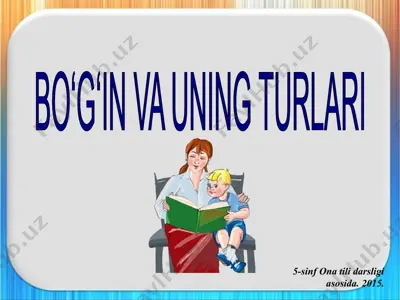 bo'g'in va uning turlari (5-sinf) — PPTX