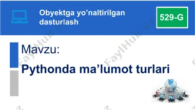 pythonda ma’lumot turlari — PPTX