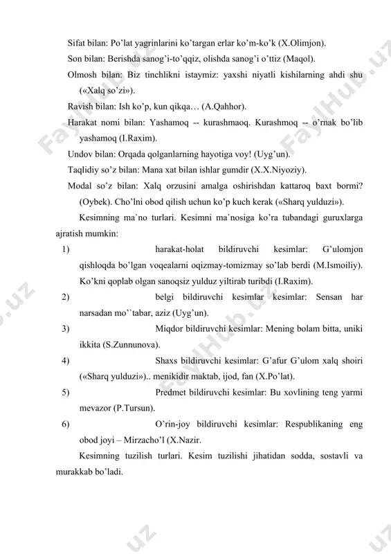 deyish kifoya emas! u – bastakor, u – dramaturg, u – muallim, u – murabbiy, u – rejisser, u – publicist, u – redaktor, u – jamoat arbobi, u – notiq, u – jangchi, u – masalnavis, u – teatrshunos (m.shayxzoda). · sifat bilan: shirkatning bag’ri keng, mehnati serbaraka (oybek). · son bilan: haydar cho’kki bobongiz ham saksonda (g’.g’ulom). · olmosh bilan: yaxshi niyatli kishilarning ahdi – shu («o’zbekiston ovozi»). o’zim har joydaman, ko’nglim sendadir (muqimiy). · ravish bilan: quloqlaringga tugib olinglarki, dalada ish ko’p, vaqt oz (oybek). · harakat nomi bilan: hammadan og’ir narsa sog’inish (oybek). · bor, yuq so’zlari kesim vazifasida keladi: qurilish uchun etarli yog’och bor (oybek). hozir raisimiz yuq, tuyga taklif qilingan («sharq yulduzi»). sostavli kesim. analitik shakldagi qurilmalar bilan ifodalangan kesimlar sostavli kesim deyiladi. buning tarkibi etakchi va ko’makchi elementlardan iboratbo’ladi: tog’ oralig’i asta-sekin torayib boraverdi (s.nazar). yo’lchi o’z do’sti qoratoy bilan hangomalashib o’tirar edi …