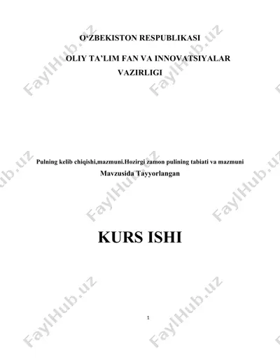 pulning kelib chiqishi, mazmuni — DOCX