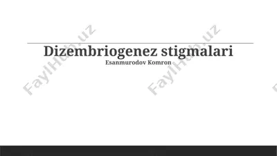 dizembriogenez stigmalari — PPTX