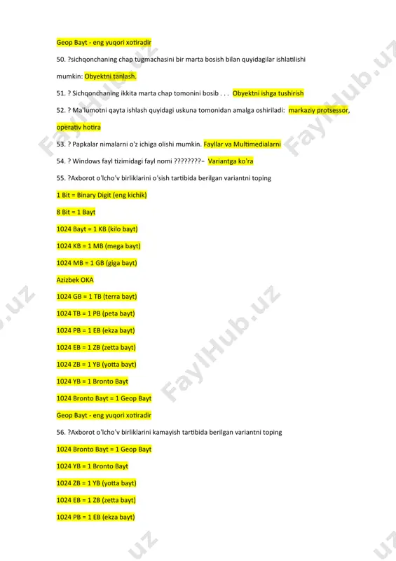 gi, yaʼni 0, 1, 2, 3, 4, 5, 6, va 7 raqamlaridan foydalanib yozishga asoslangan sanoq tizimi. 58. ?komputerning qaysi qismi uning miyyasi deb hisoblanadi. protsessori 59. ?word so’zi nechi baytdan iborat? 4 bayt 60. ?intelligence so’zi nechi baytdan iborat? 12 bayt 61. ?computer so’zi nechi baytdan iborat? 8 bayt 62. ?science so’zi neci baytdan iborat? 7 bayt 63. ?megabayt so’zi nechi baytadan iborat? 8 bayt 64. kilobayt so’zi nechi baytdan iborat? 8 bayt 65. bottle so’zi nechi baytdan iborat? 6 bayt 66. 200 megabaytli xotiraga 20 megabaytli fayldan nechta sig’adi? 10 ta 67. 150 megabaytli xotiraga 15 megabaytli fayldan nechta sig’adi? 10 ta 68. 300 megabaytli xotiraga 10 megabaytli fayldan nechta sig’adi? 30 ta 69. 100 megabaytli xotiraga 5 megabaytli fayldan nechta sig’adi? 20 ta azizbek oka 70. 250 megabaytli xotiraga 25 megabaytli fayldan nechta sig’adi? 10 ta 71. 110 megabaytli xotiraga 10 megabaytli fayldan nechta sig’adi? 11 ta …