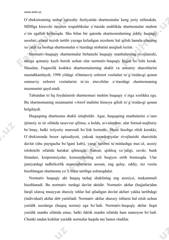 sabatlarini asosan, eng qulay, oddiy, tez vosita hisoblangan shartnoma yо`li bilan tartibga solmoqdalar. normativ huquqiy akt huquq tashqi shaklining eng asosiysi, mukammali hisoblanadi. bu normativ turdagi davlat aktidir. normativ aktlar (hujjatlar)dan farqli ularoq muayyan shaxsiy ishlar hal qiladigan davlat aktlari yakka tartibdagi (individual) aktlar deb yuritiladi. normativ aktlar shaxsiy ishlarni hal etish uchun yuridik asoslarga (huquq norma) ega bо`ladi. normativ-huquqiy aktlar faqat yuridik manba sifatida emas. balki faktik manba sifatida ham namoyon bо`ladi. chunki undan kishilar yuridik normalar haqida ma`lumot oladilar. xulosa qilib, normativ aktni huquqiy mazmundagi huquqiy ijod mahsuli deb ta`riflash mumkin. normativ huquqiy aktlarga davlatimiz konstitusiyasi, boshqa qonunlar hamda qonun osti hujjatlarining tizimi (huqumatning farmoyishlari, davlat qо`mitalari, vazirliklarning buyruqlari va yо`riqnomalari, mahalliy xokimiyat organlarining qarorlari) kiradi. normativ huquqiy akt hozirgi zamon davlatimizda huquqning asosiy, yetakchi shakli deb tan olinishining sababi shundaki, bunda birinchidan, uning yordamida huquqiy normalarning aniq va tо`liq ifodalanishi, uning real faoliyati va rivojlanishining istiqboli xakkoniy …