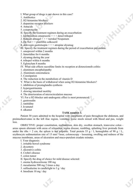 wall of the bulb 12 duodenal ulcer. i. what group of drugs is not shown in this case? 1. antibiotics 2. h2-histamine blockers 3. dopamine receptor blockers 4. antacids 5. cytoprotector ii. specify the treatment regimen during an exacerbation: 1. kliritromitsin omeprazole + + + denol trihopol 2. ranisan almagel + + + tserukal nospanum 3. de-nol + + platifillin solkoseril 4. aktovegin gastrotsepin + + + atropine alyumag iii. specify the treatment regimen during the period of exacerbation prevention: 1. omeprozol within 2 months 2. famotidine for 6 months 3. alyumag during the year 4. trihopol within 6 months 5. eglonylum 8 months iy. what side effects sucralfate limits its reception at distenzionnih colitis: 1. aluminum encephalopathy 2. aluminum osteomalacia 3. constipation 4. the reduction in the metabolism of vitamin d y. what is the basis of withdrawal when using h2-histamine blockers? 1. inhibition of prostaglandin synthesis 2. hypergastrinemia …