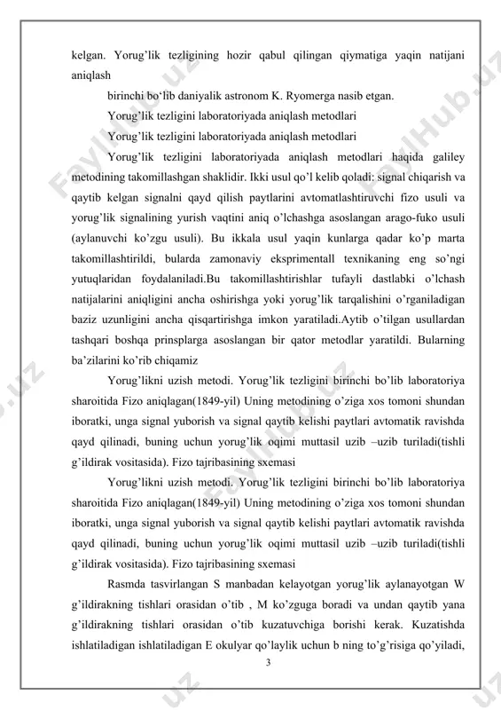boratoriya sharoitida fizo aniqlagan(1849-yil) uning metodining o’ziga xos tomoni shundan iboratki, unga signal yuborish va signal qaytib kelishi paytlari avtomatik ravishda qayd qilinadi, buning uchun yorug’lik oqimi muttasil uzib –uzib turiladi(tishli g’ildirak vositasida). fizo tajribasining sxemasi yorug’likni uzish metodi. yorug’lik tezligini birinchi bo’lib laboratoriya sharoitida fizo aniqlagan(1849-yil) uning metodining o’ziga xos tomoni shundan iboratki, unga signal yuborish va signal qaytib kelishi paytlari avtomatik ravishda qayd qilinadi, buning uchun yorug’lik oqimi muttasil uzib –uzib turiladi(tishli g’ildirak vositasida). fizo tajribasining sxemasi rasmda tasvirlangan s manbadan kelayotgan yorug’lik aylanayotgan w g’ildirakning tishlari orasidan o’tib , m ko’zguga boradi va undan qaytib yana g’ildirakning tishlari orasidan o’tib kuzatuvchiga borishi kerak. kuzatishda ishlatiladigan ishlatiladigan e okulyar qo’laylik uchun b ning to’g’risiga qo’yiladi, s dan kelayotgan yorug’lik esa w ga yarimshaffof n ko’zgu vositasida buriladi. agar g’ildirak aylanib turgan bo’lib uning burchak tezligi shunday bo’lsaki yorug’lik b dan m ga borib, undan qaytib kelguncha o’tgan vaqt …