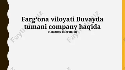 buvayda tumani korxonasi mahsulotlari — PPTX