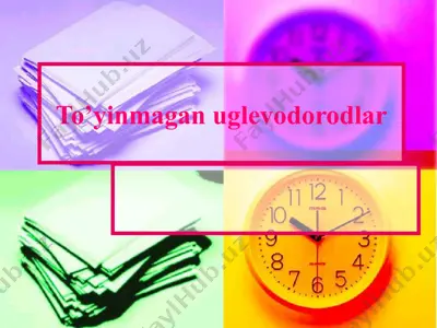 to’yinmagan uglevodorodlar — PPTX