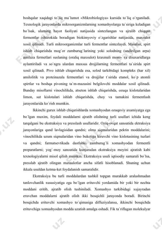 qarishlarda xomashyodan ozuqaviy axamiyatga ega bo`lgan muxim, foydali moddalarni ajratib olishning turli usullari ichida keng tarqalgani bu ekstraksiya va presslash usullaridir. oziq-ovqat sanoatida ektraksiya jarayonlariga qand lavlagisidan qandni; olma siqmalaridan pektin moddalarini; vinochilikda uzum siqmalaridan vino buketiga kiruvchi vino kislotasining tuzlari va qandni; farmatsevtikada dastlabki zamburug`li xomashyodan fermentli preparatlarni; yog`-moy sanoatida kunjaradan ekstraksiya moyini ajratish kabi texnologiyalarni misol qilish mumkin. ekstraksiya usuli iqtisodiy samarali bo`lsa, presslab ajratib olingan maxsulotlar ancha sifatli hisoblanadi. shuning uchun ikkala usuldan ketma-ket foydalanish samaralidir. ekstraksiya bu turli moddalardan tashkil topgan murakkab aralashmadan tanlovchanlik xususiyatiga ega bo`lgan erituvchi yordamida bir yoki bir nechta moddani eritib, ajratib olish tushiniladi. xomashyo tarkibidagi xujayradan eruvchan moddalarni ajratib olish ikki bosqichli jarayonda boradi. birinchi bosqichda erituvchi xomashyo to`qimasiga diffuziyalansa, ikkinchi bosqichda erituvchiga xomashyodan modda uzatish amalga oshadi. fik ta`riflagan molekulyar diffuziyaning asosiy qonuni ekstraksiyalanayotgan moda miqdori va jarayonning asosiy parametrlari (ko`rsatkichlari) orasidagi bog`liqlikni belgilaydi: dg = - d((c / (x) …