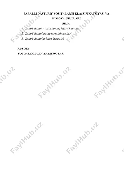 zararli dasturiy vositalarni klassifikatsiyasi va himoya usullari — DOCX