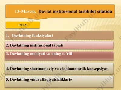 13-mavzu. davlat institusional tashkilot sifatida — PPTX