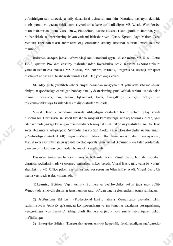 ess, ms foxpro, paradox, progress va boshqa bir qator ma’lumotlar bazasini boshqansh tizimlan (mbbt) yordamga keladi. shunday qilib, yaratihsh sababi nuqtai nazandan muayyan sinf yoki soha iste’molchilari ehtiyojim qondinshga qaratilgan bunday amaliy dasturlarning yana ko'plab turlanni sanab o'tish mumkin: xususan, fan, ta'hm, lqtisodiyot, bank, buxgaltenya, mohya, tibbiyot va telekommunikatsiya tizimlandagi amaliy dasturlar misohda. visual basic - windows asosida ishlaydigan dasturlar tuzish uchun qulay vosita hisoblanadi. dasturlarni mustaqil tuzishdan maqsad kompyuterga mutlaq hokimhk qihsh, yam ish davomida yuzaga keladigan muammolarni tezroq hal etish lmkonim yaratishdir. aslida basic so'zi beginner’s all-purpose symbolic instruction code, ya’ni (boshlovchilar uchun umum yo'nahshdagi dasturlash till) degan ma’nom bildiradi. bu tilning mazkur dastur versiyasidagi visual so'zi dastur tuzish jarayomda ko'plab operatsiyalar vizual (ko'rinarli) vositalar yordamida, yam bevosita kodlarni yozmasdan bajanhshini anglatadi. dasturlar tuzish ancha qiyin jarayon bo'lsa-da, lekin visual basic bu ishni sezilarli darajada soddalashtiradi va osonroq bajanshga lmkon beradi. visual basic ning yana bir yutug'i shundaki, …
