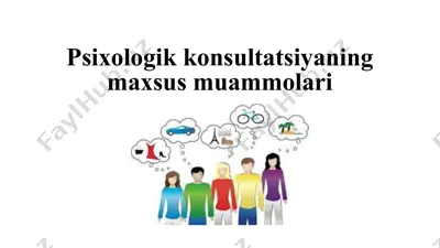 psixologik konsultatsiyaning maxsus muammolari 2 — PPTX