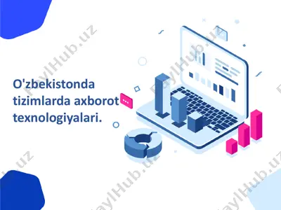 аxborot tizimlari — PPTX