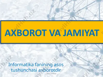 axborot va jamiyat — PPTX