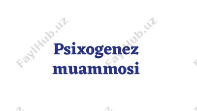 psixogenez muammosi — PPTX