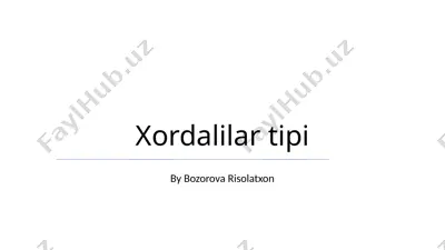 xordalilar tipi — PPTX