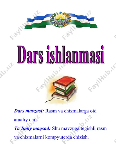 rasm va chizmalarga oid amaliy dars — DOC