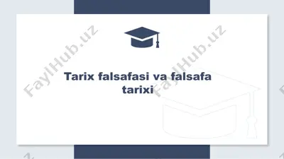 tarix falsafasi va falsafa tarixi — PPTX