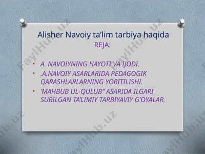 alisher navoiy ta’lim tarbiya haqida — PPTX