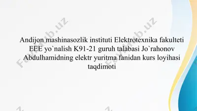 elektr yuritma fanidan kurs loyihasi taqdimoti (variant-c5) — PPTX