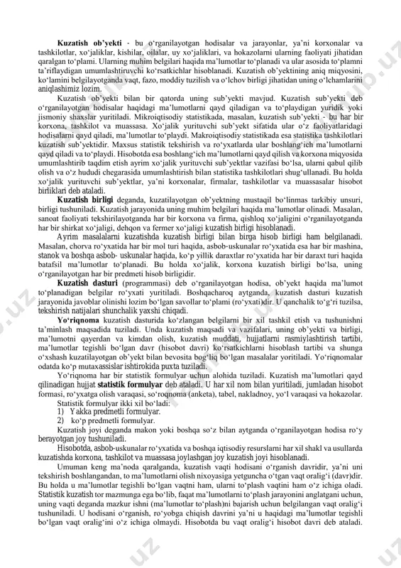 erishi kerak, ya’ni: 1) aniqlik va to‘g‘rilik; 2) to‘lalik va har taraflamalik; 3) taqqoslamalik, solishtirmalik. iqtisodiy ma’lumotlarning taqqoslamaligini ta’minlash uchun milliy va xalqaro standartlarni (andozalarni) ishlab chiqish va ularga to‘la amal qilish muhim rol o‘ynaydi. milliy standartlar mamlakat miqyosida ob’yektlarni tasniflash, ko‘rsatkichlarni tuzish va hisoblash, ma’lumotlarni qayd qilish jarayonida rioya qilinishi zarur bo‘lgan talablar, tartib qoidalar, konsepsiyalar majmuasidir. ular odatda xalqaro standartlarga asoslanadi. xalqaro andozalar deganda o‘rganilayotgan hodisalarni tasniflashda, statistik ko‘rsatkichlarni tuzish va hisoblashda, ma’lumotlarni qayd qilish va olish jarayonida butun dunyo miqyosida yoki ma’lum mamlakatlar birlashmasi chegarasida qo‘llash uchun tavsiya etiladigan umumiy tartib qoidalar, talablar konsepsiyalar majmuasi tushiniladi. milliy standartlarga rioya qilish majburiydir. 2. statistik kuzatishni dastur - metodologik va tashkiliy masalalari turmushimizda, kundalik hayotimizda u yoki bu masalani yechishni ko‘zlab qiladigan har bir xatti-harakatimizdan oldin nima uchun?, nima?, kim?,qanday qilib?, qancha? va qayerda? degan savollarga duch kelamiz va ularga javob axtaramiz. bunday savol statistik kuzatishlarni tashkil etishda ham …