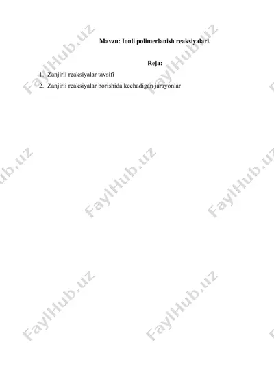 ionli polimerlanish reaksiyalari — DOCX