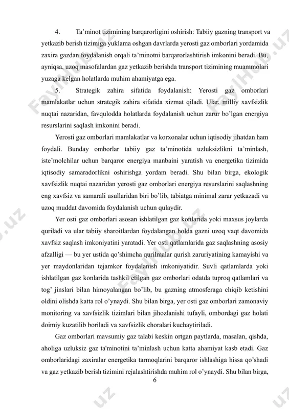 hda katta rol o’ynaydi. shu bilan birga, yer osti gaz omborlari zamonaviy monitoring va xavfsizlik tizimlari bilan jihozlanishi tufayli, ombordagi gaz holati doimiy kuzatilib boriladi va xavfsizlik choralari kuchaytiriladi. gaz omborlari mavsumiy gaz talabi keskin ortgan paytlarda, masalan, qishda, aholiga uzluksiz gaz ta'minotini ta’minlash uchun katta ahamiyat kasb etadi. gaz omborlaridagi zaxiralar energetika tarmoqlarini barqaror ishlashiga hissa qo’shadi va gaz yetkazib berish tizimini rejalashtirishda muhim rol o’ynaydi. shu bilan birga, gaz omborlari orqali ortiqcha gazni saqlash imkoniyati gaz ishlab chiqarish va iste'mol o’rtasidagi muvozanatni saqlashda yordam beradi. bu esa gaz narxlarining barqarorligiga va energetika tizimining samaradorligiga ijobiy ta’sir ko’rsatadi. umuman olganda, yer osti gaz omborlari nafaqat gaz ta'minoti barqarorligini ta’minlaydi, balki iqtisodiy jihatdan ham foydali hisoblanadi. gazni yer ostida saqlash uchun foydalaniladigan tabiiy sharoitlar energetika tarmog’i uchun qo’shimcha iqtisodiy yuklarni kamaytiradi va resurslardan tejamkor foydalanishni ta’minlaydi. shu sababli, gaz omborlari ko’plab davlatlar uchun strategik ahamiyatga ega bo’lib, energetika sohasidagi xavfsizlik …