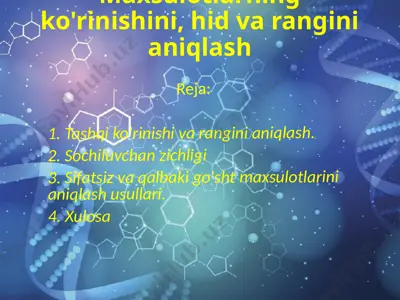 maxsulotlarning ko'rinishini, hid va rangini aniqlash — PPTX