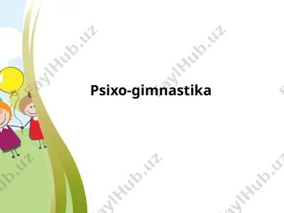 psixogimnastika 2 — PPTX