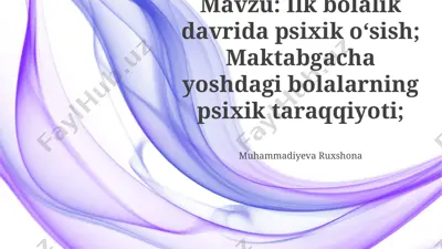 erta bolalik davrida psixik o‘sish — PPTX