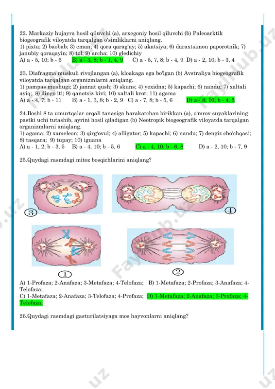 losos; b) tikanli akula; c) sterlyad; d) beluga; e) qora baliq. a) 1-a, 2-d, 3-e, 4-c, 5-b b) 1-a, 2-e, 3-c, 4-d, 5-b c) 1-a, 2-d, 3-c, 4-e, 5-b d) 1-a, 2-e, 3-d, 4-c, 5-b 16. boshoyoqlilar (a), qorinoyoqlilar (b) va ikki pallali molluskalar (c) sinfiga kiruvchi hayvonlarni aniqlang. 1) tok shillig’i; 2) yalang’och shilliq; 3) bitiniya; 4) tirik tug’ar shilliq; 5) perlovitsa; 6) dreysena; 7) midiya; 8) ustritsa; 9) taroqcha; 10) kalmar; 11) osminog; 12) karakatitsa. a) a-2,4,5,6; b-1,7,8,9; c-10,11,12 b) a-10,11,12; b-1,2,3,4; c-5,6,7,8,9 c) a-1,7,9,12; b-2,3,5,12; c-4,6,8,10 d) a-1,2,3,4; b-5,6,7,8,9; c-10,11,12 17. tuxum qo’yuvchilar (1) va xaltali (2) larga xos belgi va xossalarni farqlang. a) tirik tug’adi; b) kloakasi bo’lmaydi; c) tana harorati nisbatan yuqori; d) bachadoni sust rivojlangan; e) sut bezlarining so’rg’ichlari rivojlangan; f) bosh miyasi sodda tuzilgan; j) sut bezlarining so’rg’ichlari rivojlanmagan; k) tana harorati past; l) kloakali; m) tanasi jun bilan qoplangan a) 1 - …