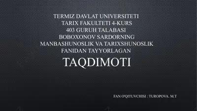 xix - xx asrning boshlarida o'rta osiyo tarixining o'rganilishi — PPTX