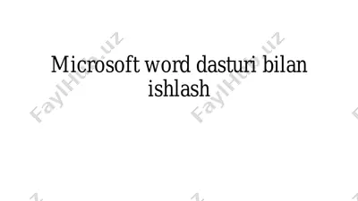 microsoft word dasturi bilan ishlash — PDF